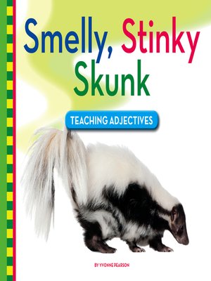 cover image of Smelly, Stinky Skunk